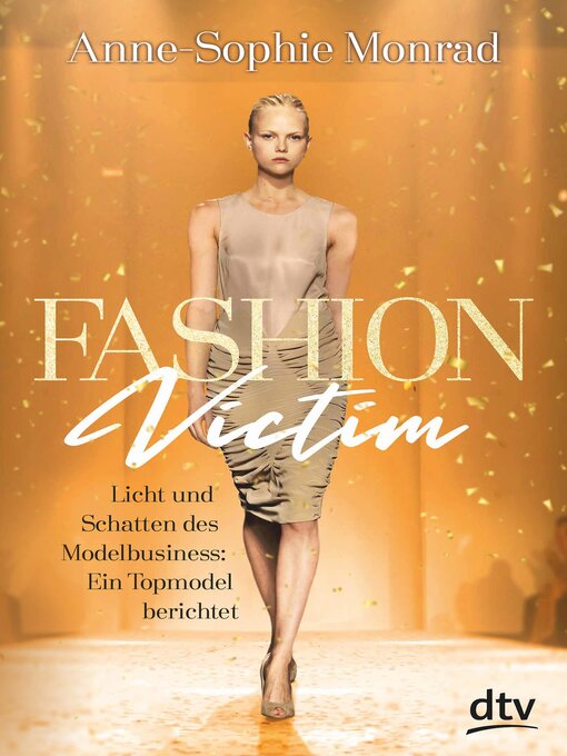 Title details for Fashion Victim – Licht und Schatten des Modelbusiness by Anne-Sophie Monrad - Available